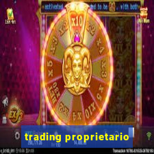 trading proprietario