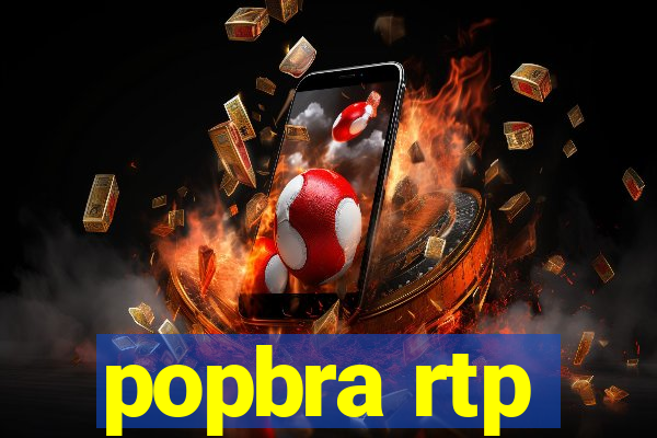 popbra rtp