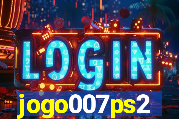 jogo007ps2