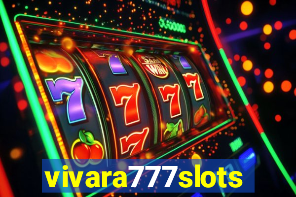 vivara777slots