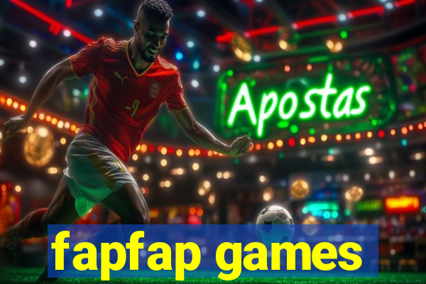 fapfap games