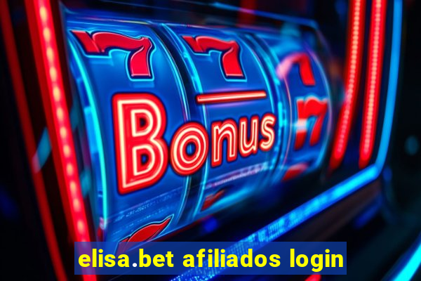 elisa.bet afiliados login