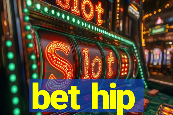 bet hip