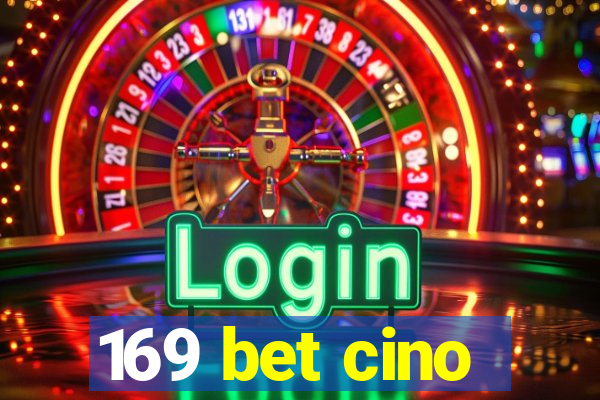 169 bet cino