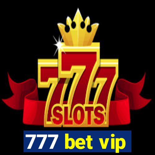 777 bet vip