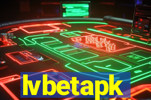 lvbetapk