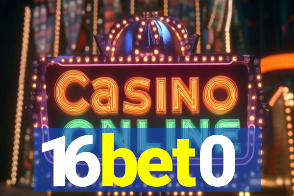 16bet0