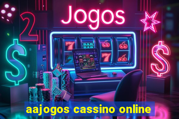 aajogos cassino online