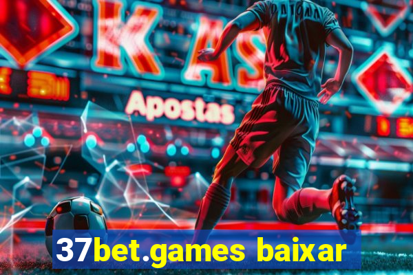 37bet.games baixar