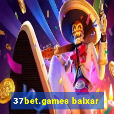 37bet.games baixar