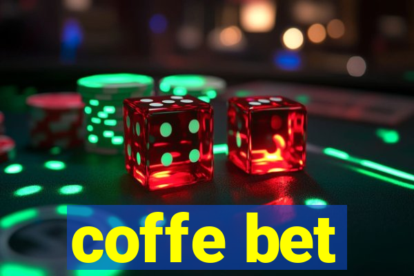 coffe bet