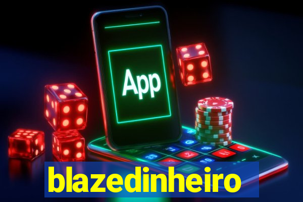blazedinheiro