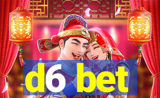 d6 bet