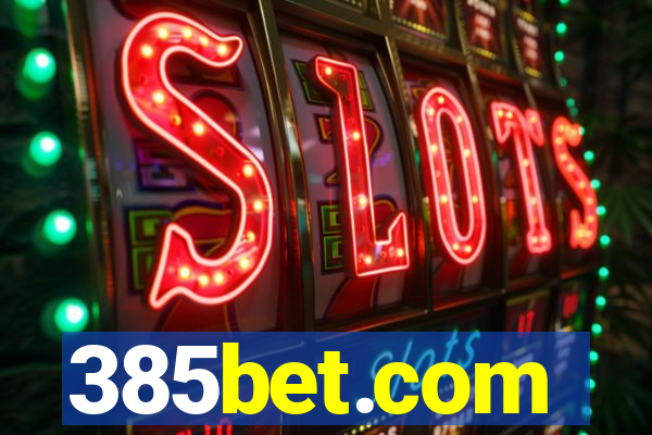 385bet.com