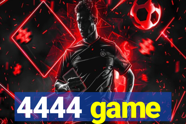 4444 game