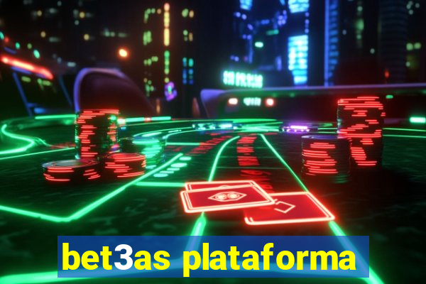 bet3as plataforma