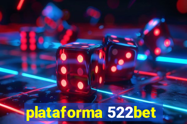 plataforma 522bet