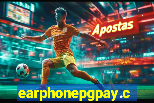 earphonepgpay.com