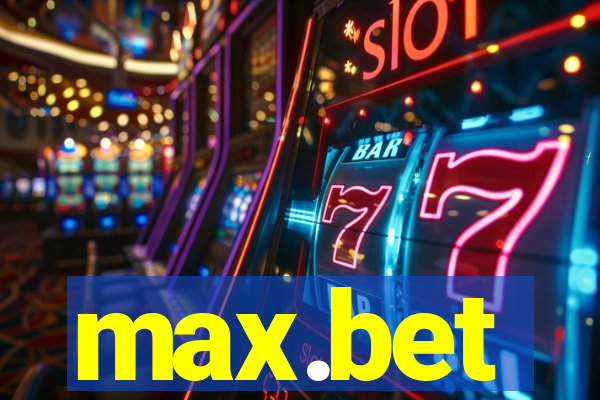 max.bet