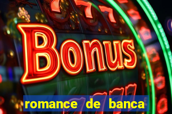 romance de banca digital 2021