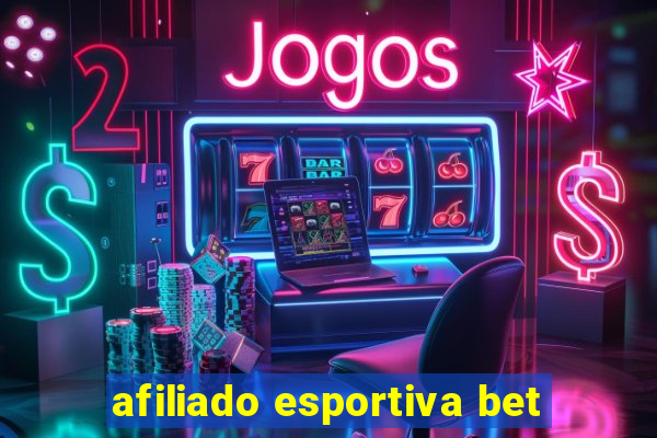 afiliado esportiva bet
