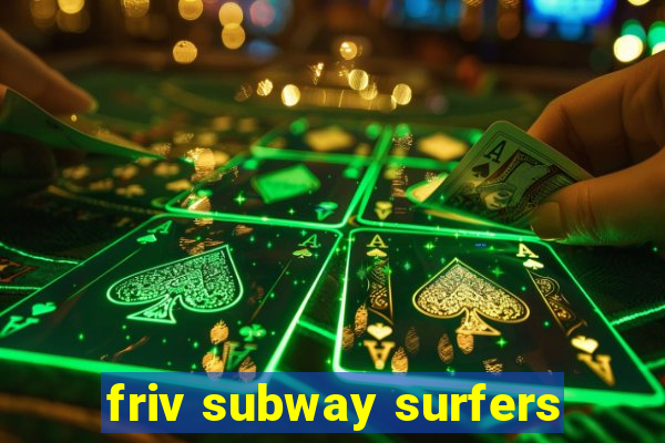 friv subway surfers