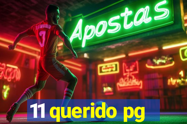 11 querido pg