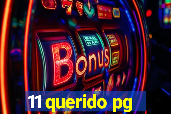 11 querido pg