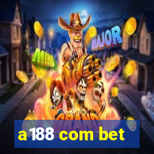a188 com bet