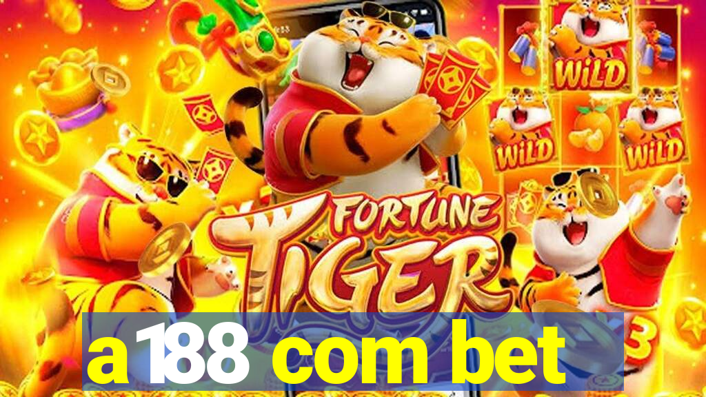 a188 com bet