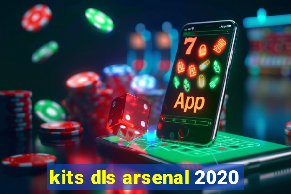 kits dls arsenal 2020