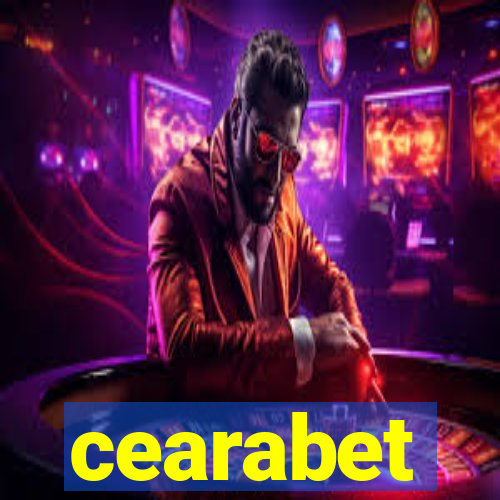 cearabet