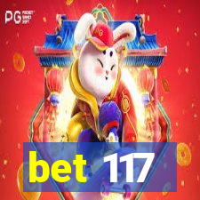 bet 117