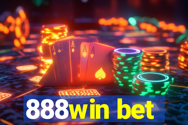 888win bet