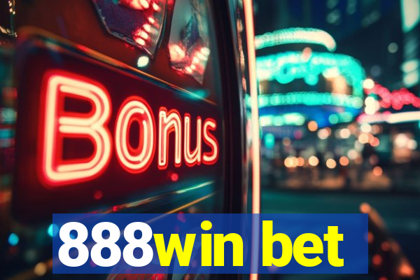 888win bet