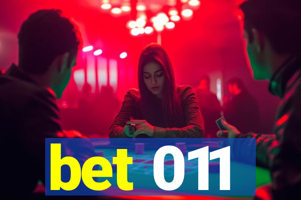 bet 011