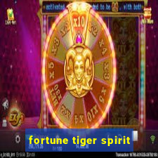 fortune tiger spirit