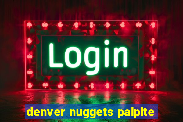 denver nuggets palpite