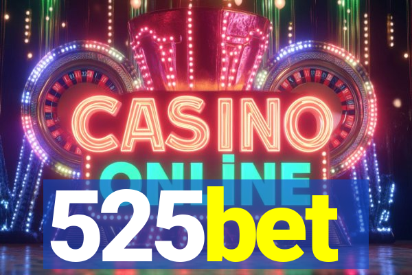 525bet