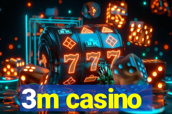 3m casino