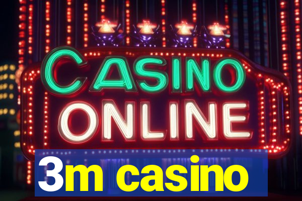 3m casino