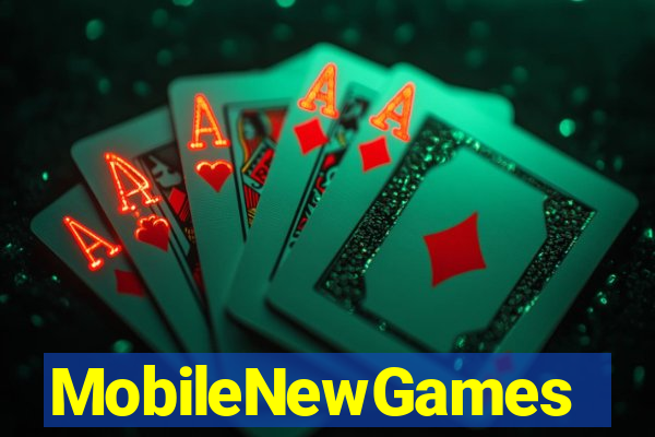 MobileNewGames