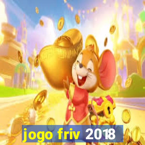 jogo friv 2018