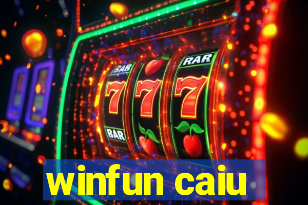 winfun caiu