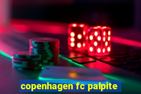 copenhagen fc palpite