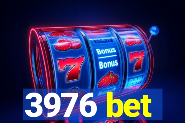 3976 bet