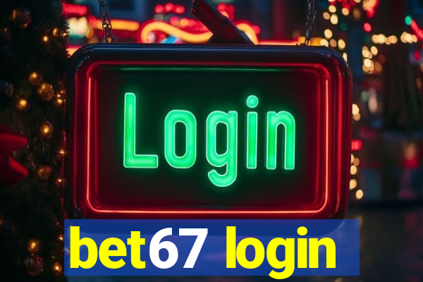 bet67 login