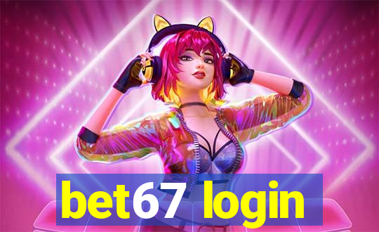 bet67 login