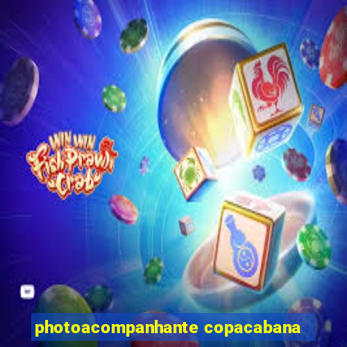 photoacompanhante copacabana