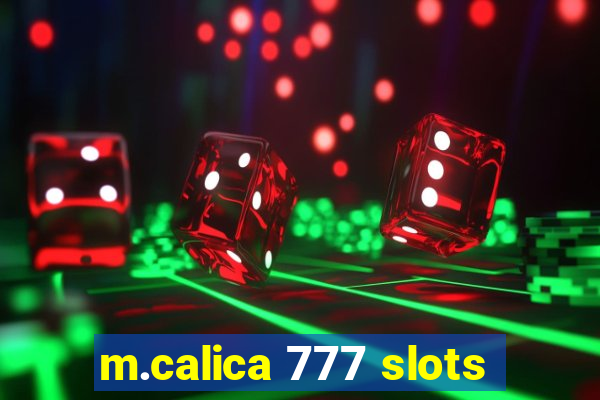 m.calica 777 slots